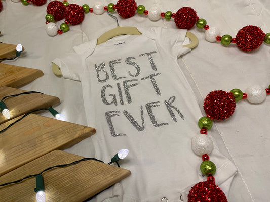 Best Gift Ever Baby Bodysuit