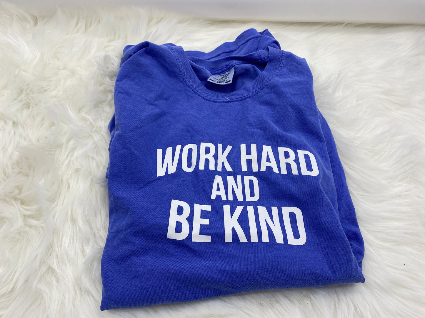 Flo Blue Work Hard and Be Kind T-Shirt