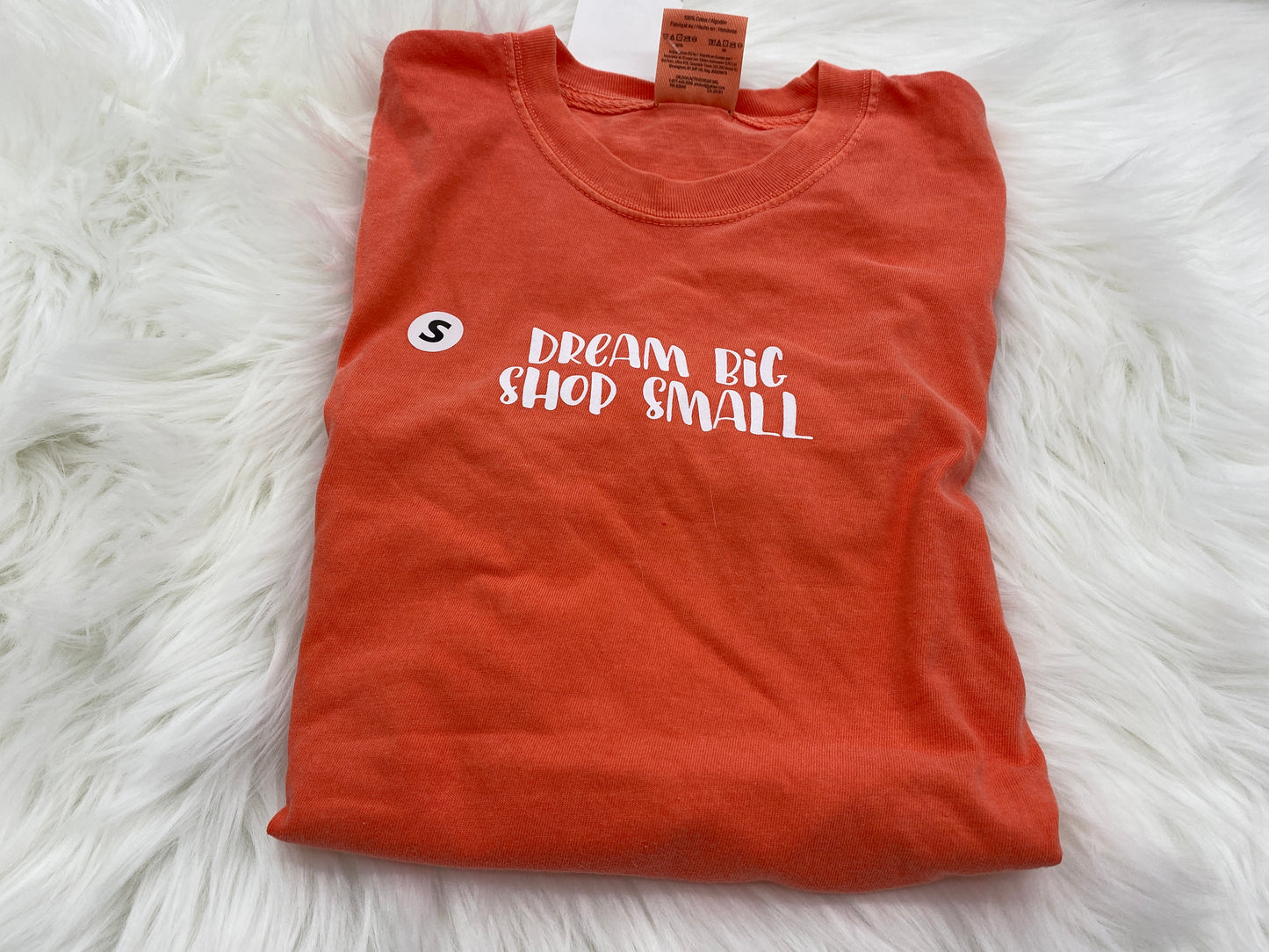 Dream Big Shop Small T-Shirt