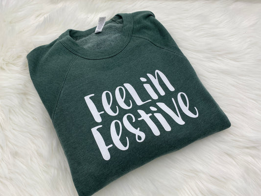 Feelin Festive Crewneck Sweatshirt