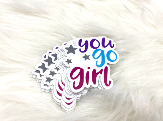 You Go Girl Sticker